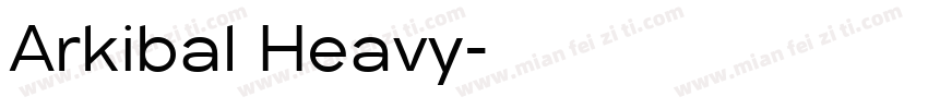 Arkibal Heavy字体转换